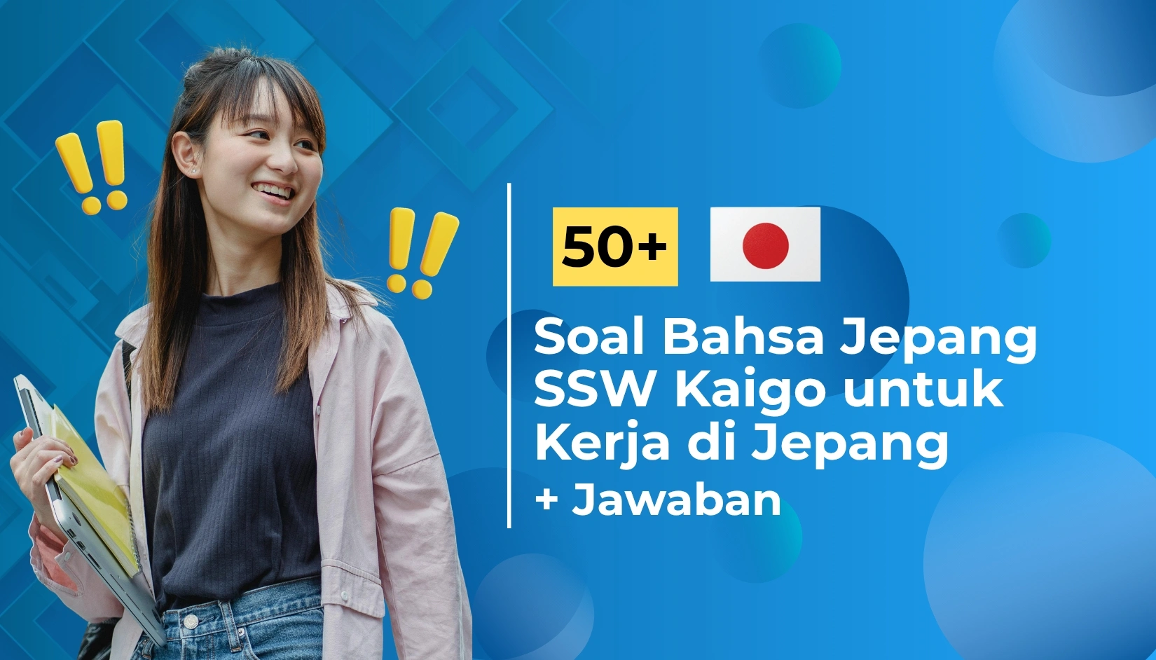 Soal Bahasa Jepang SSW Kaigo untuk Kerja di Jepang